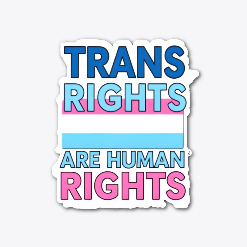 Trans Rights Are Human rights