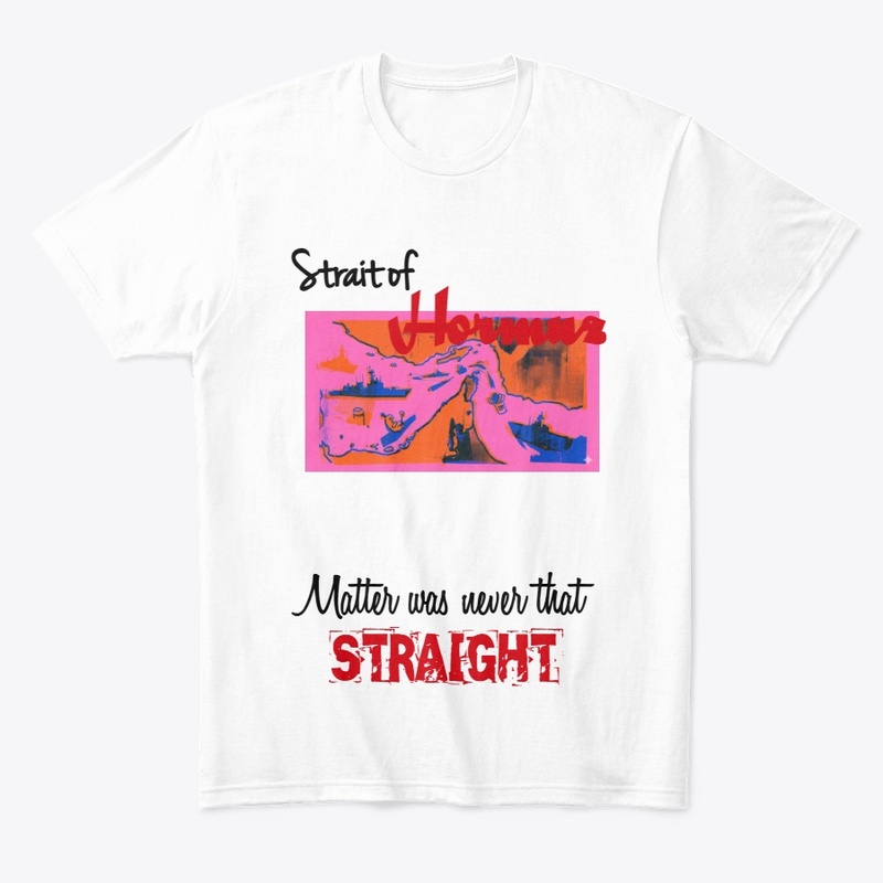 Strait of Hormuz Attitute T-shirt