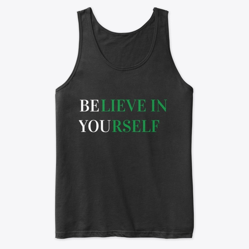 (Be)lieve In (You)rself