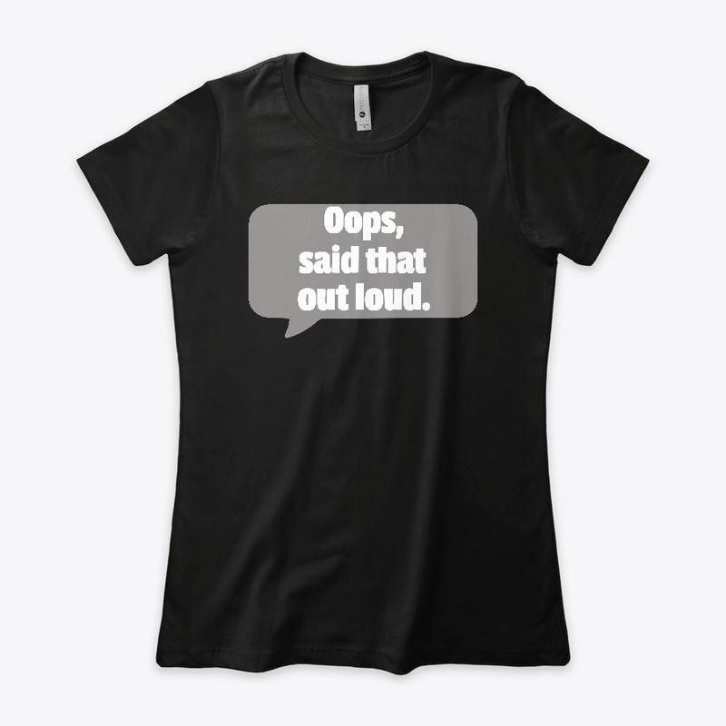 Oops, said that out loud.