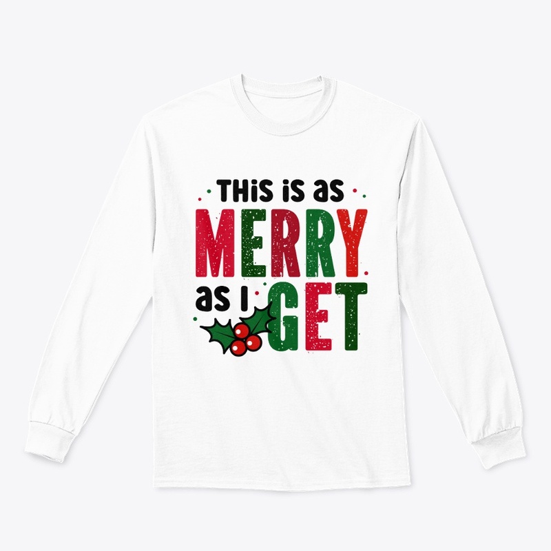 This is as Merry as I Get