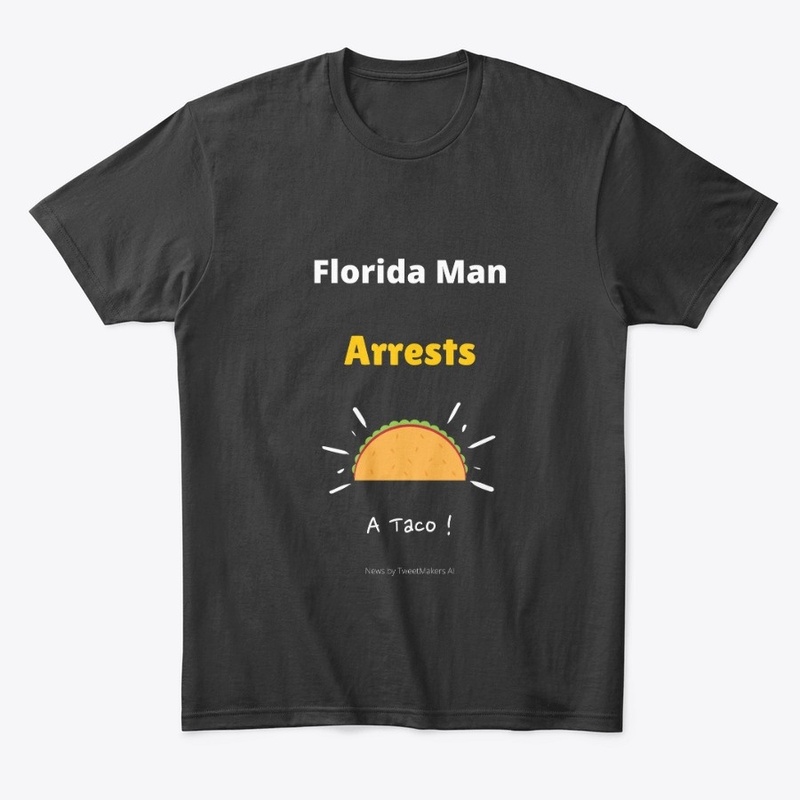 Florida Man Arrests A Taco-AI Generated