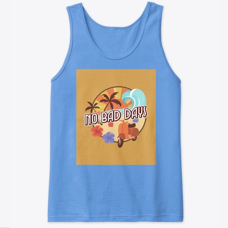 No Bad Days Shirt