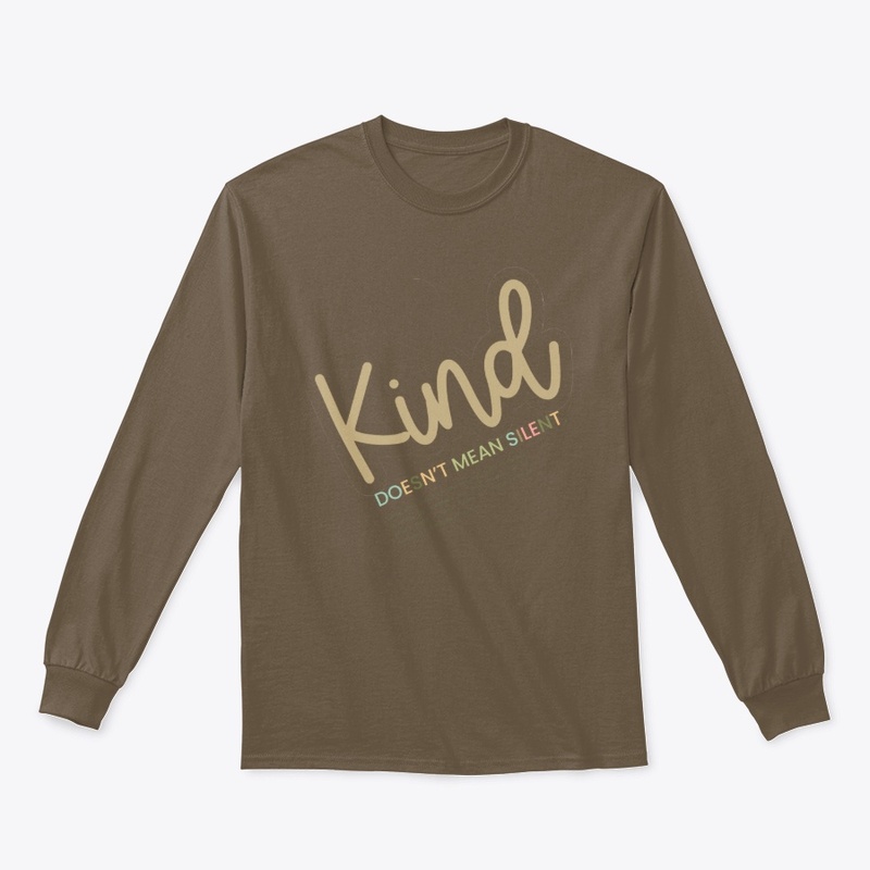 Kind Doesn’t Mean Silent