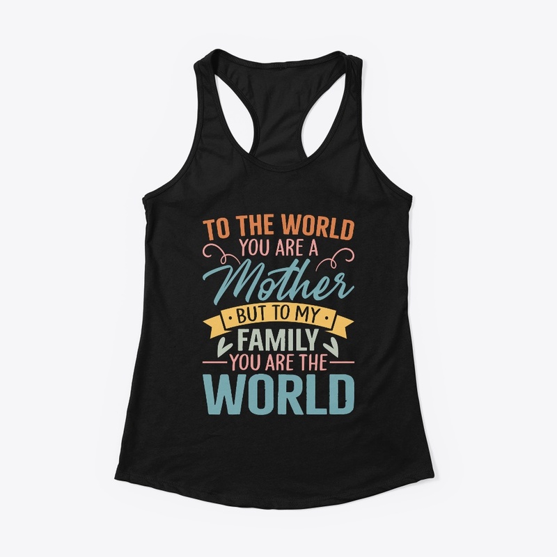 You're Our World T-Shirt