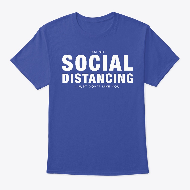 I am NOT social distancing