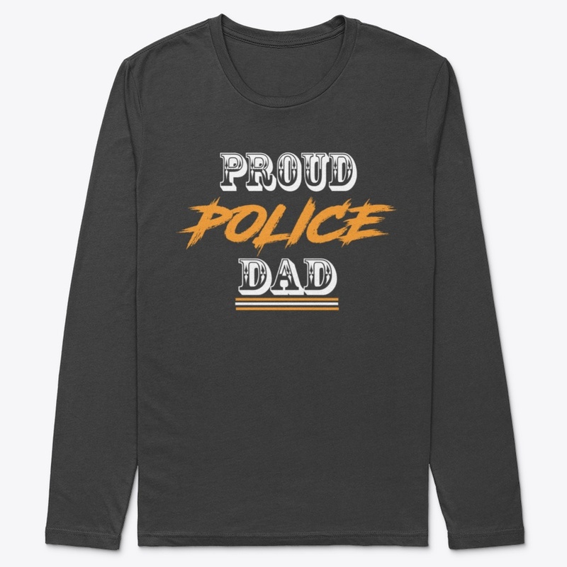 PROUD POLICE DAD SHIRT