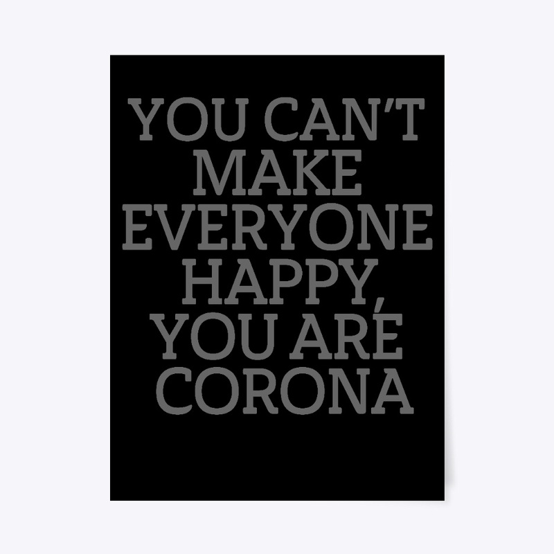 YOU CAN'T MAKE EVERYONE HAPPY T SHIRT