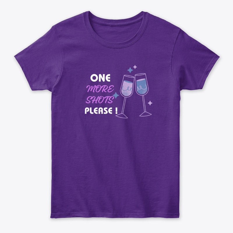 One More Shot Please