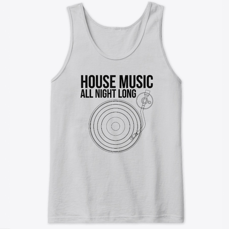 House Music All Night Long Turntable