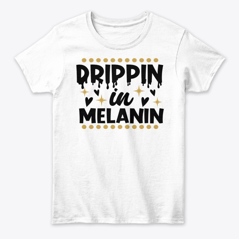 Drippin in Melanin