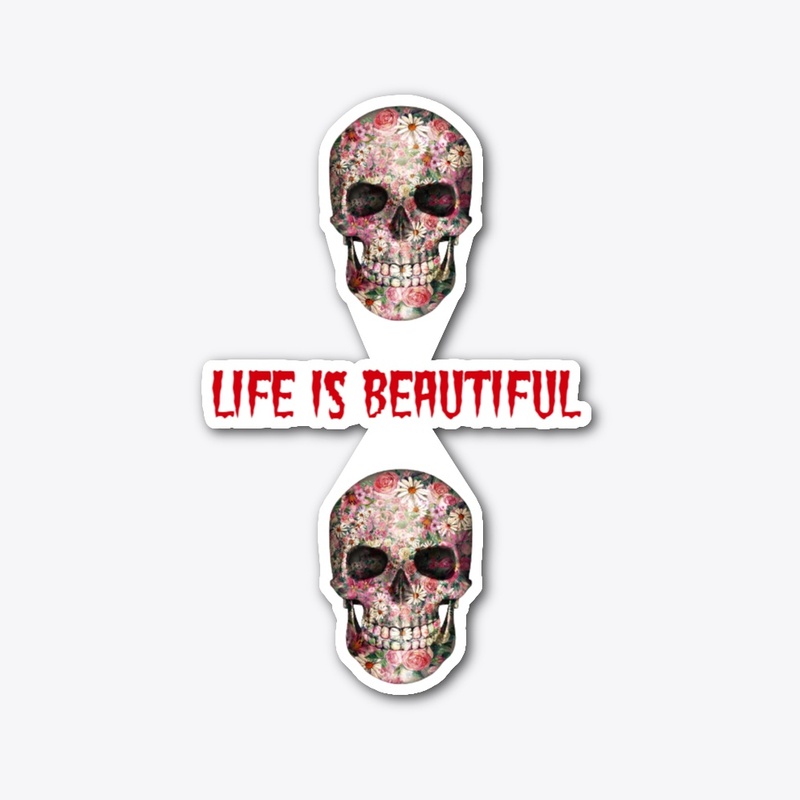 life is beautiful