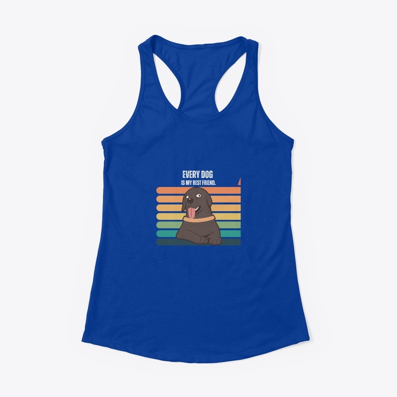 Dog Tshirt -Every Dog is my best friend.