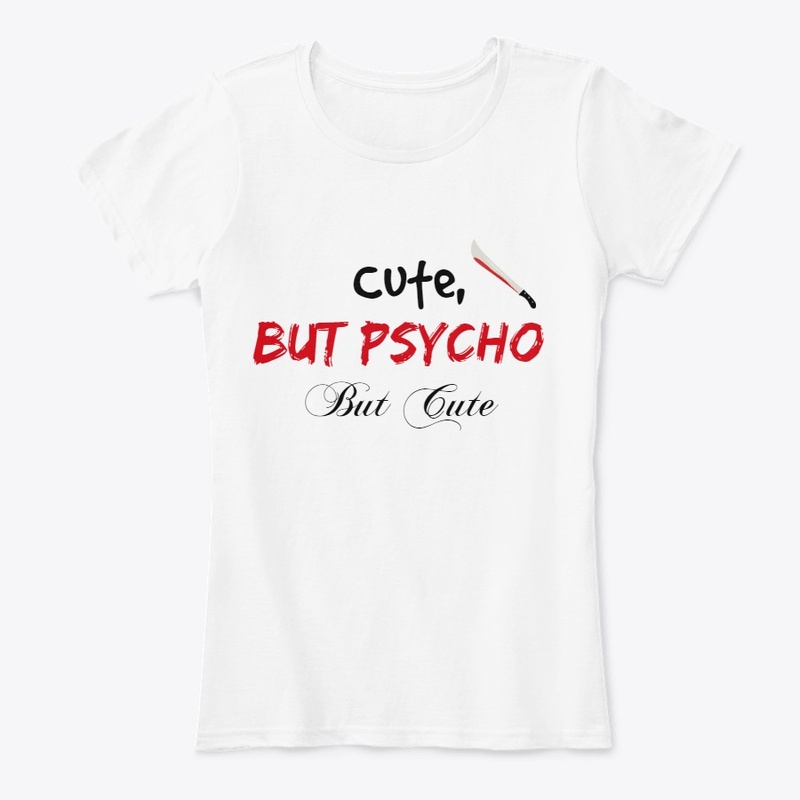 Cute But Psycho