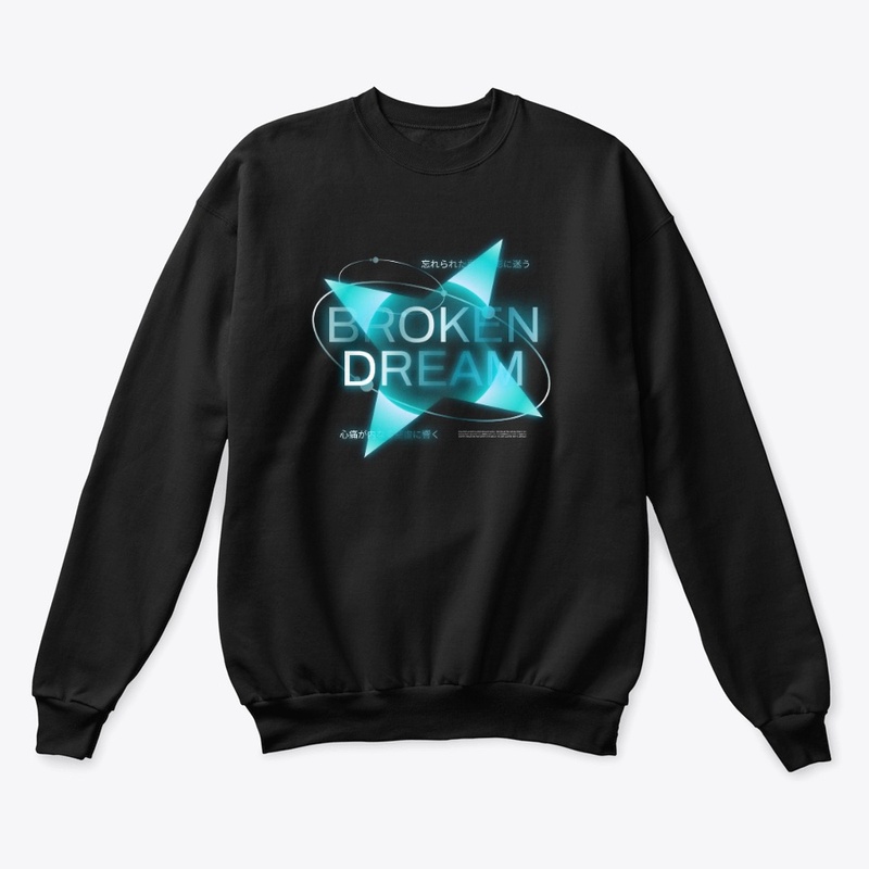 Broken Dream Typography Streetwear Merch