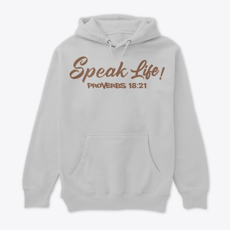 Speak Life!(Brown Ink)