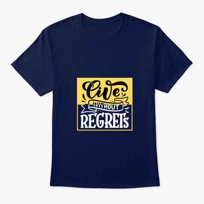 Live without Regrets Swag
