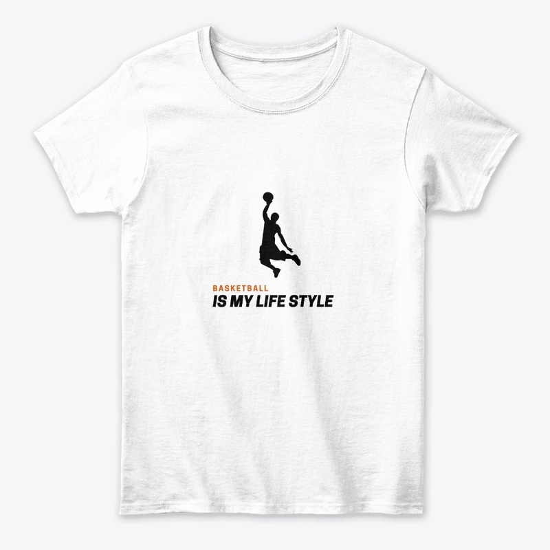 BASKETBALL IS MY LIFE STYLE 