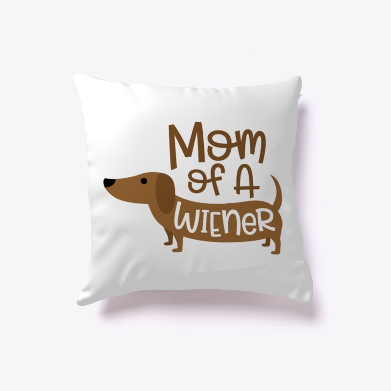 Mom Of A Wiener