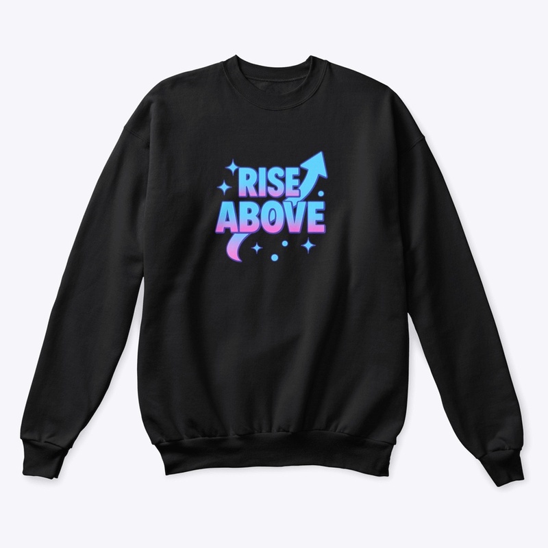 Rise Above