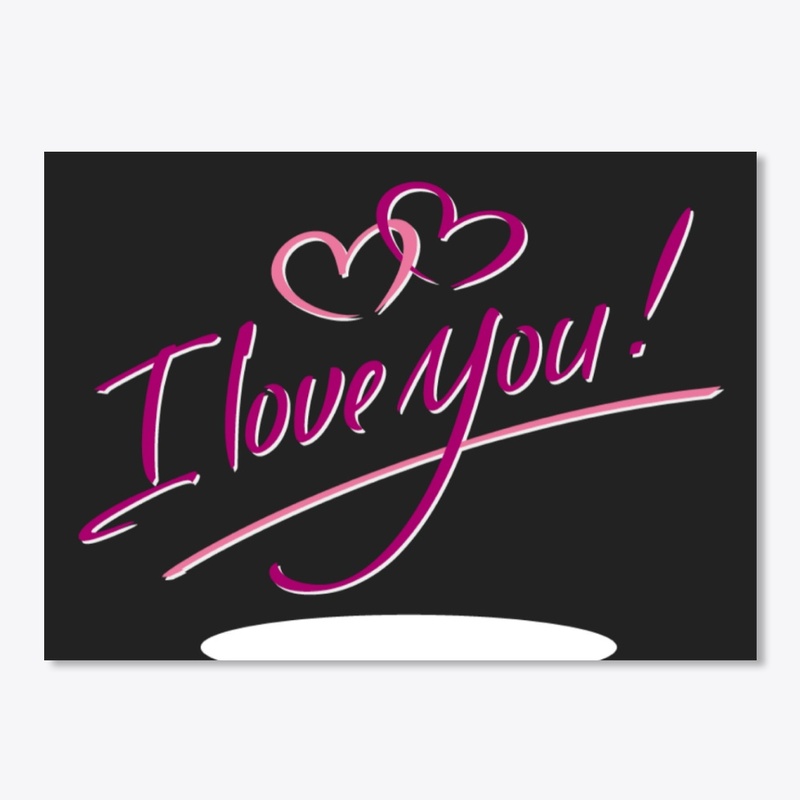 I Love You