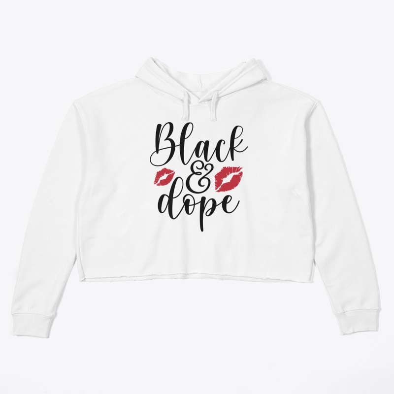 Black & Dope