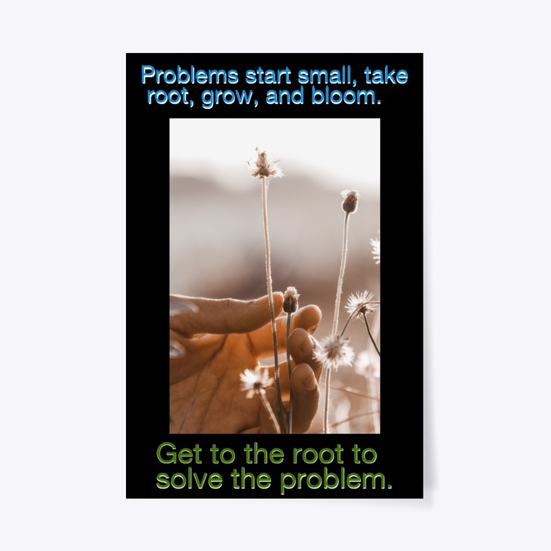 The Root of Problems