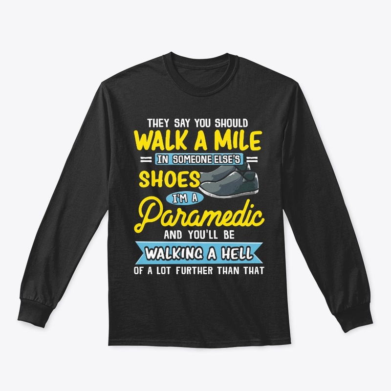 Funny Paramedic Gift Walking A Hell