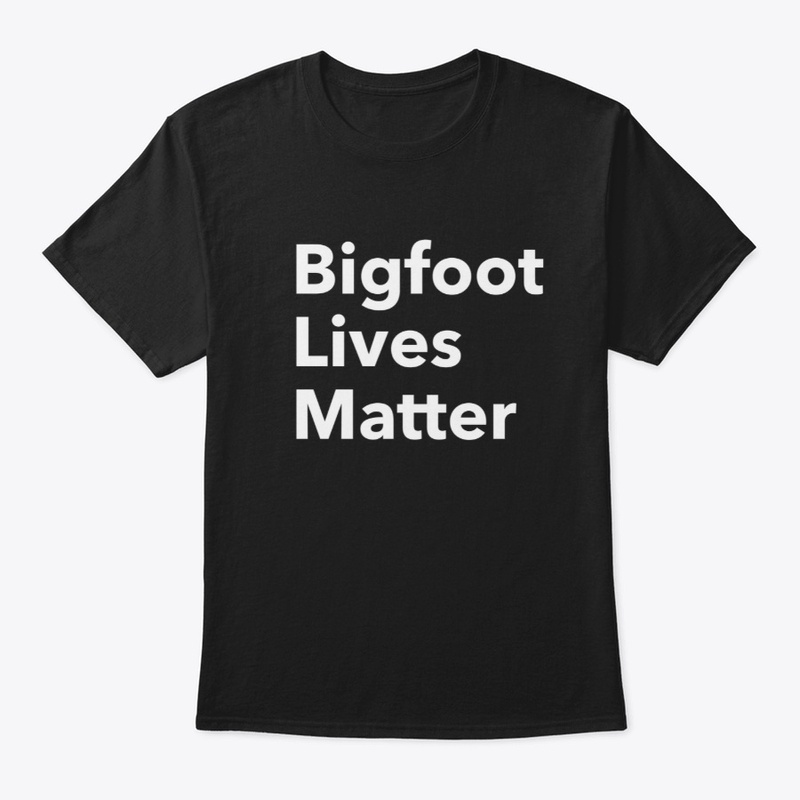 Bigfoot Lives Matter black