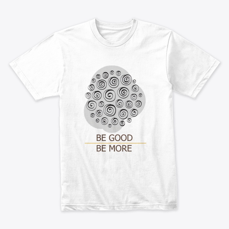 Be Good Be More