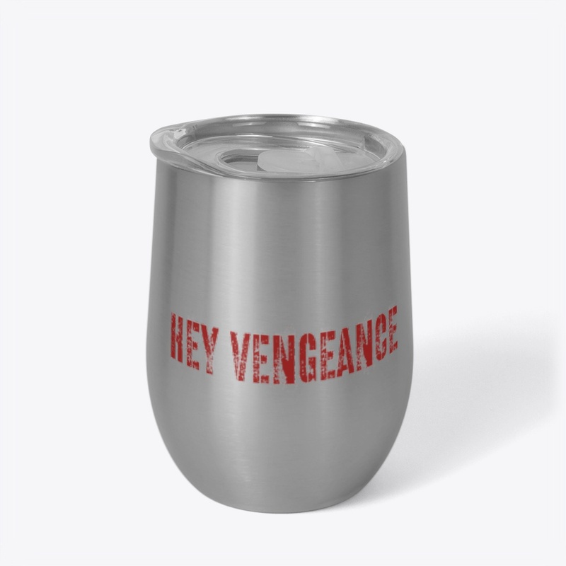 Hey Vengeance. 