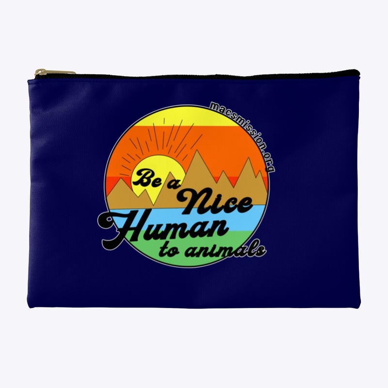 Be a nice Human to Animals