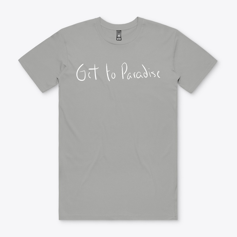 Get to Paradise Merch