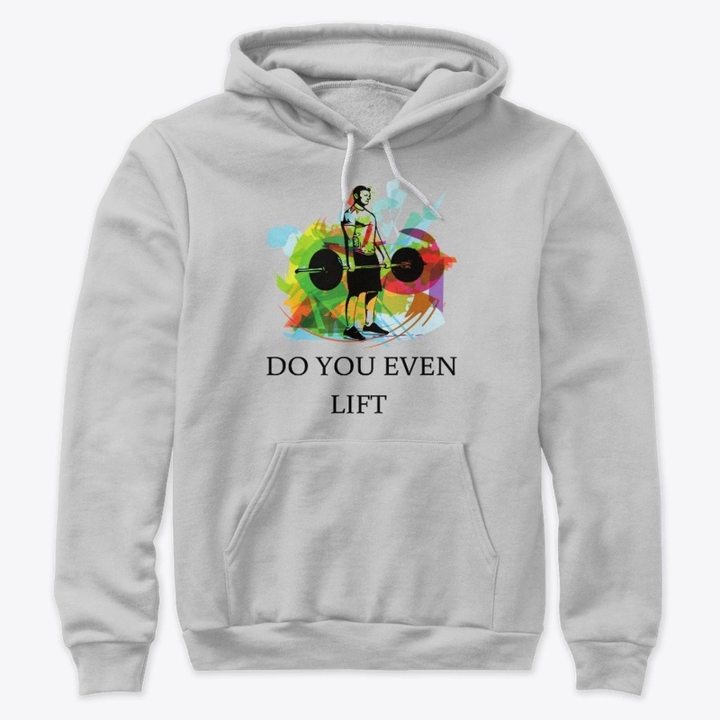 Do You Even Lift