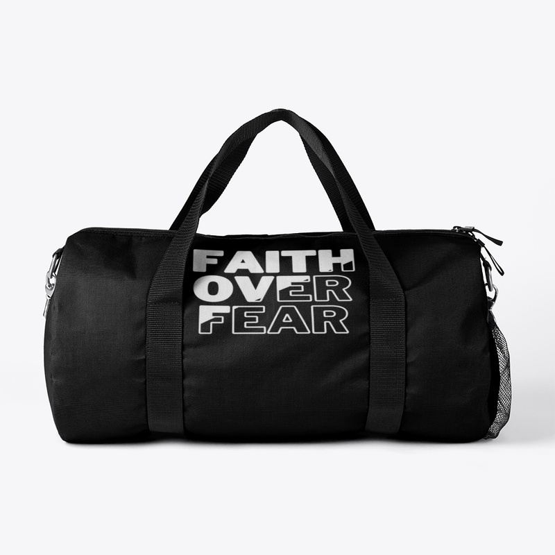 Faith Over Fear