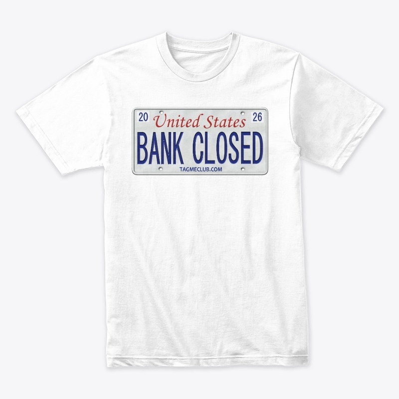 BANK CLOSED