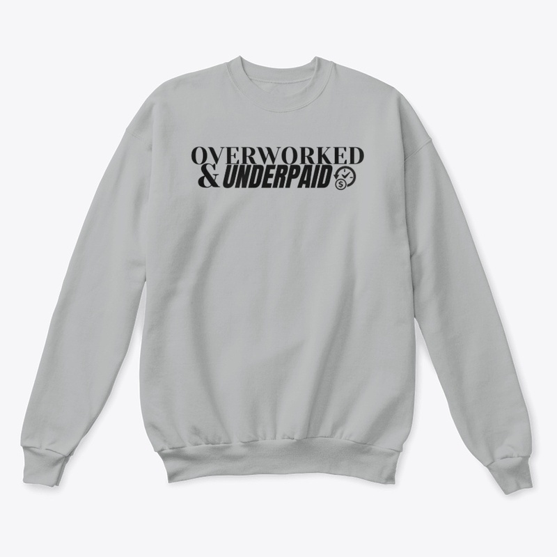 Overworked and Underpaid