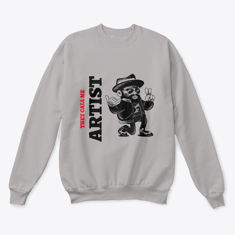 They Call Me Artist Streetwear Apparel