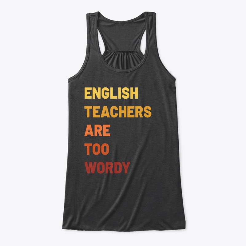 English Teachers Are Too Wordy