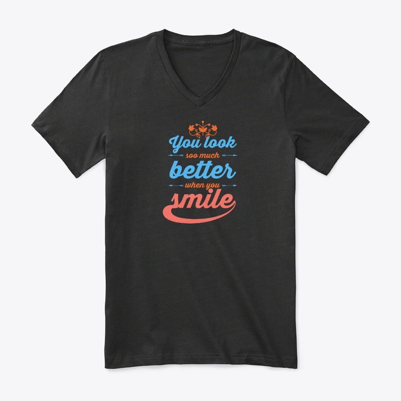 You look better when you smile