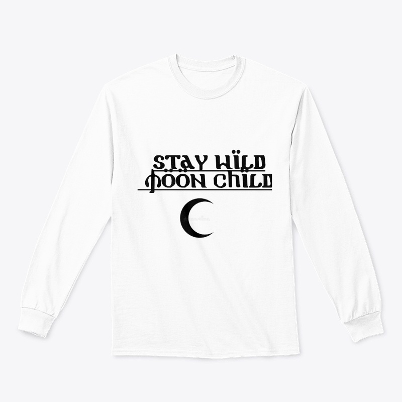 Stay wild Moon child 