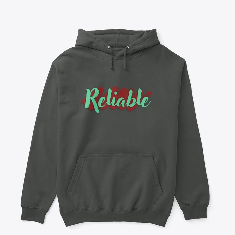 Reliable