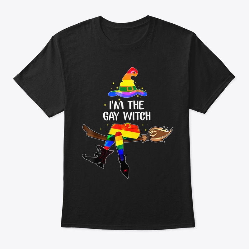 Funny Gay Witch I'm The Gay Witch Lgbt H