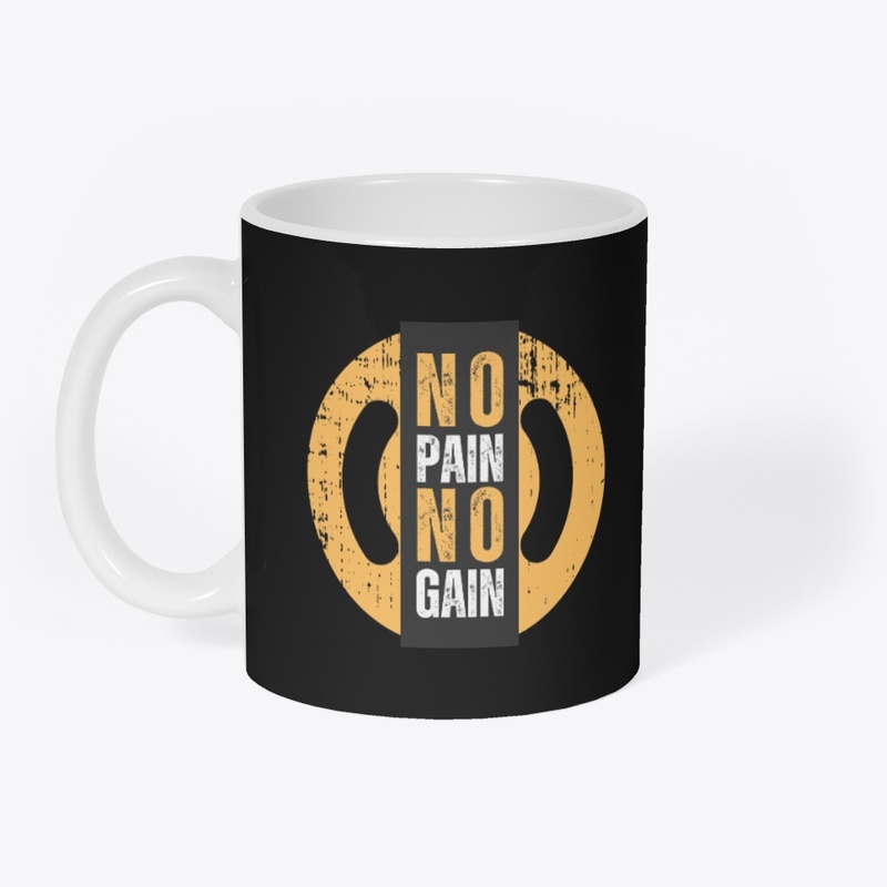 No pain No gain motivational quote 