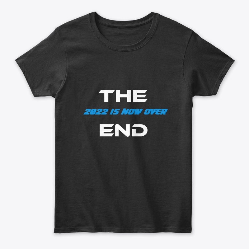 2022 IS NOW OVER HOODIE !