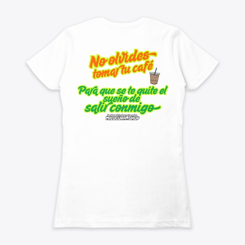 No olvides tomar tu café  *Diseño tras.
