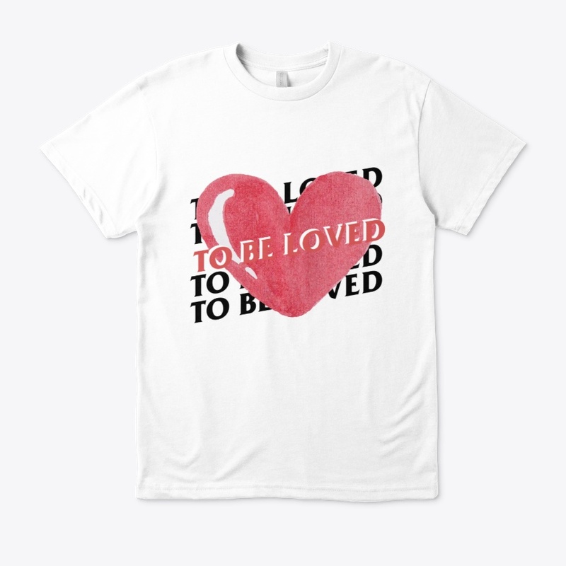 To Be Loved 