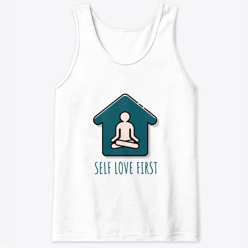 Self Love First