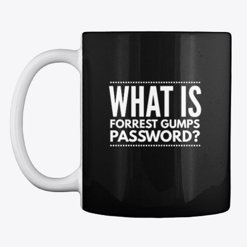 Funny Forrest Gumps Password - 1Forrest1