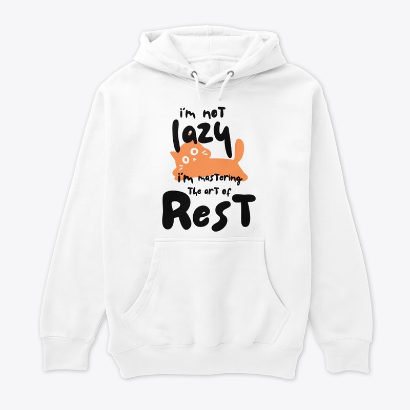 I’m not lazy